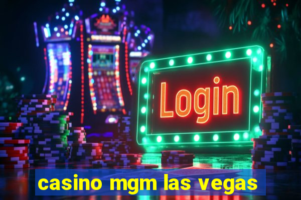 casino mgm las vegas