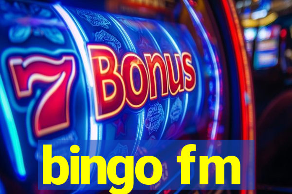 bingo fm