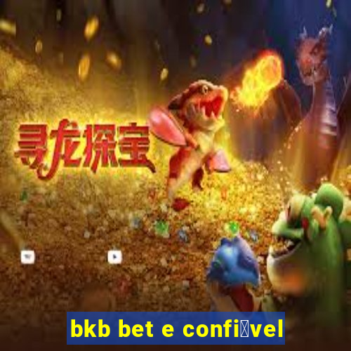 bkb bet e confi谩vel