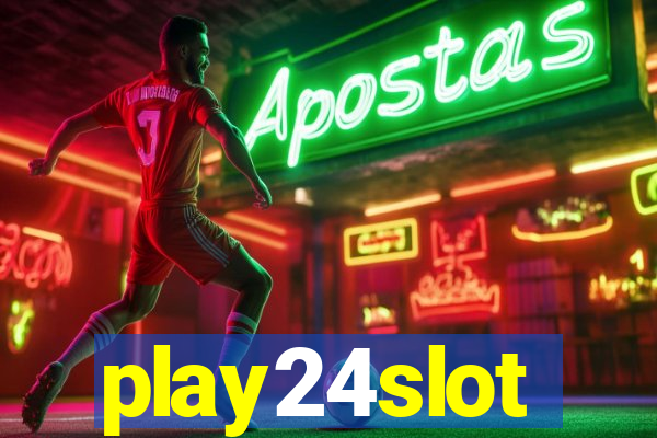 play24slot