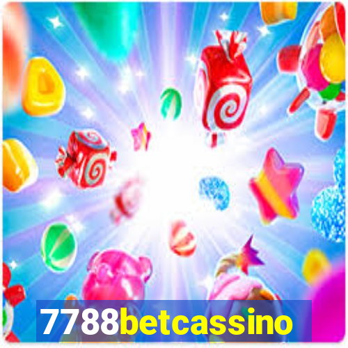 7788betcassino