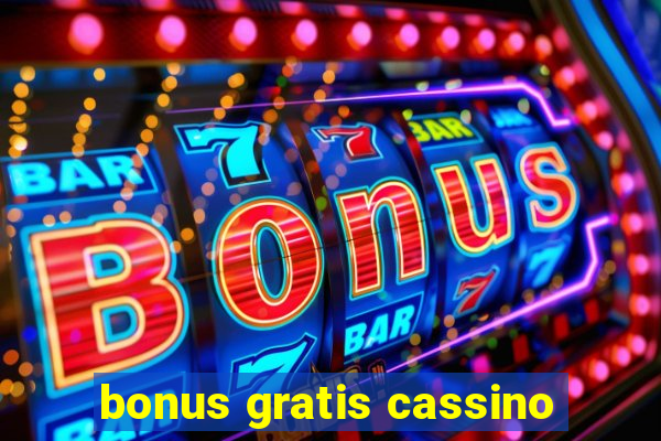 bonus gratis cassino