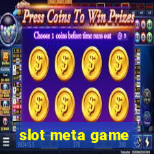 slot meta game