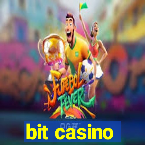 bit casino