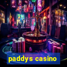 paddys casino