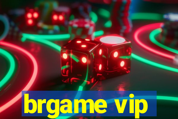 brgame vip