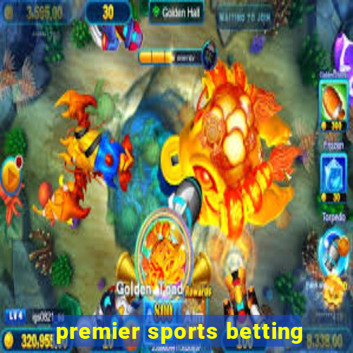 premier sports betting