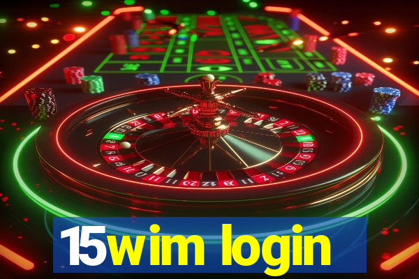 15wim login