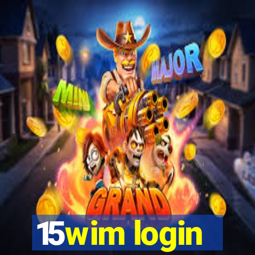 15wim login