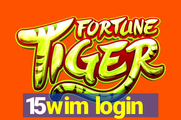 15wim login