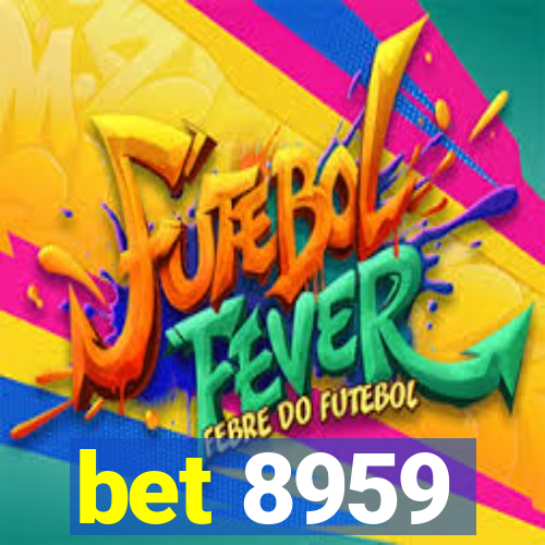 bet 8959