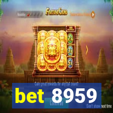 bet 8959