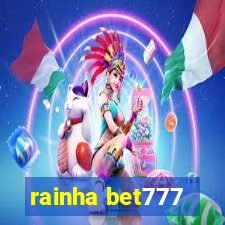 rainha bet777