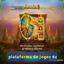 plataforma de jogos 6z