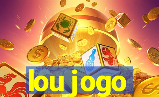 lou jogo