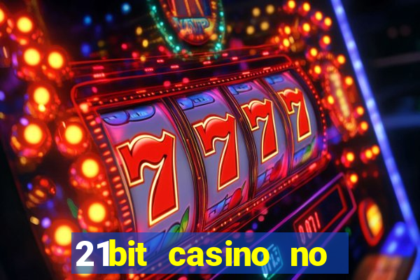 21bit casino no deposit bonus codes 2024