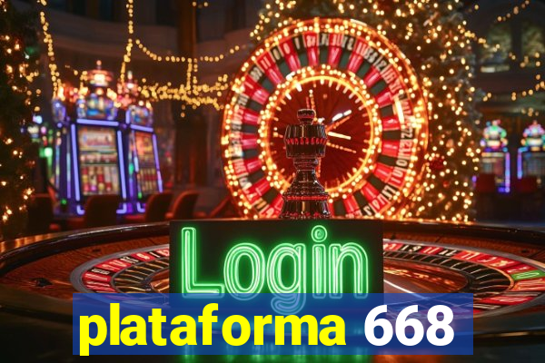 plataforma 668