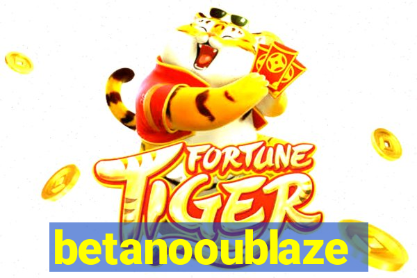 betanooublaze