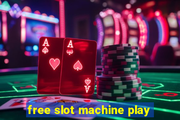 free slot machine play