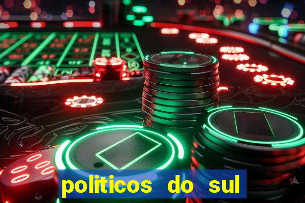 politicos do sul da bahia