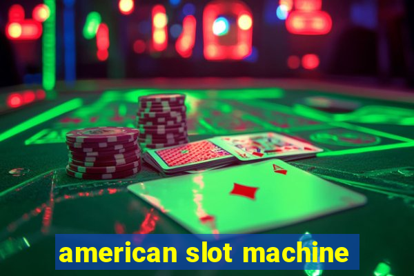 american slot machine