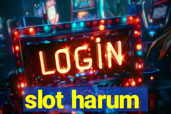 slot harum