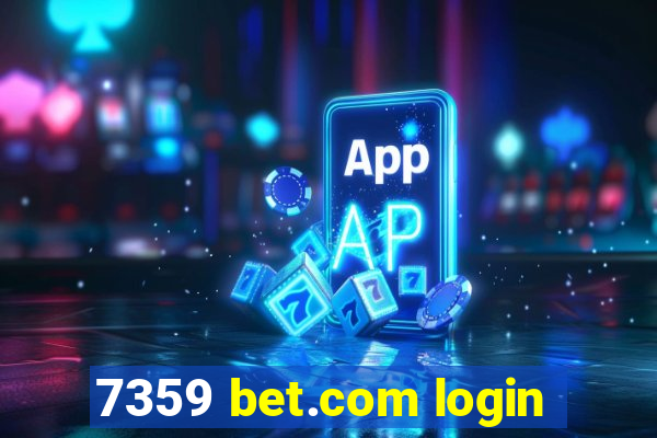 7359 bet.com login