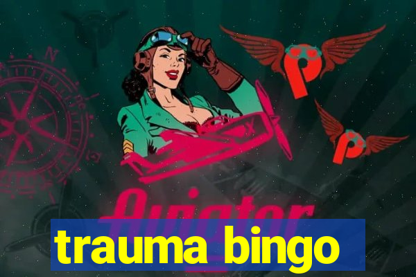 trauma bingo