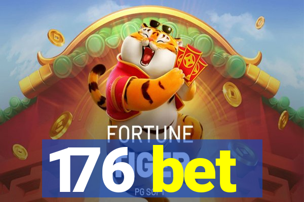 176 bet