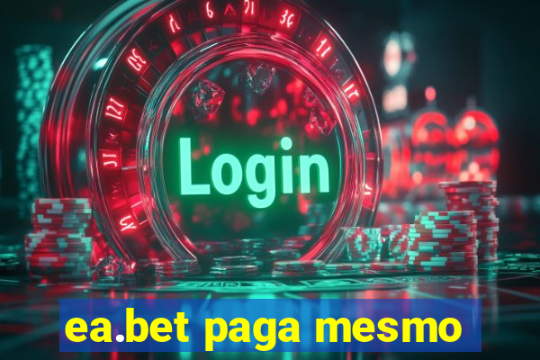 ea.bet paga mesmo