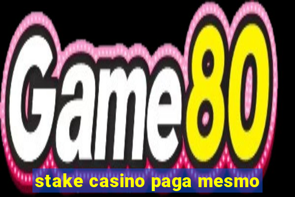 stake casino paga mesmo