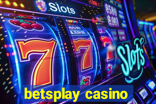 betsplay casino