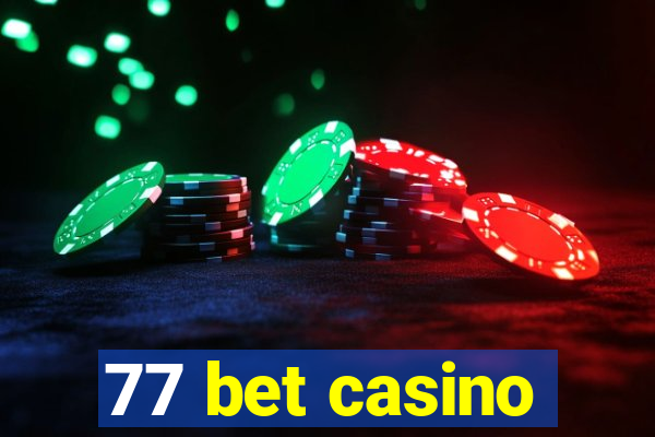 77 bet casino