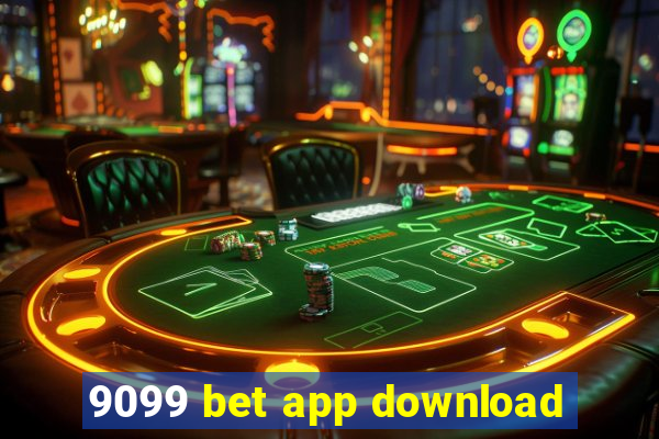 9099 bet app download