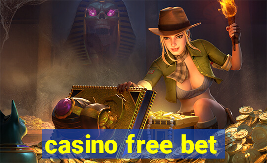 casino free bet