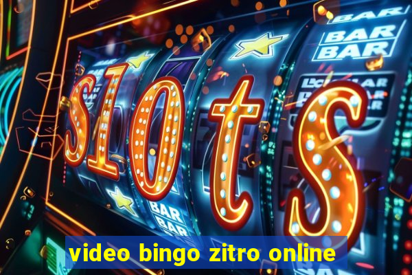 video bingo zitro online