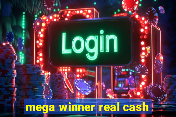 mega winner real cash