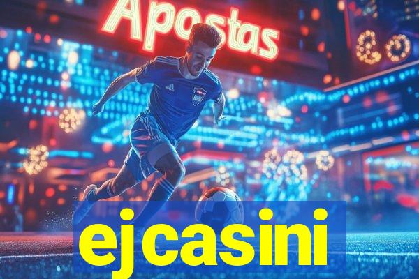 ejcasini