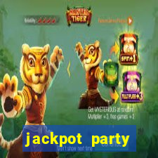 jackpot party casino slots