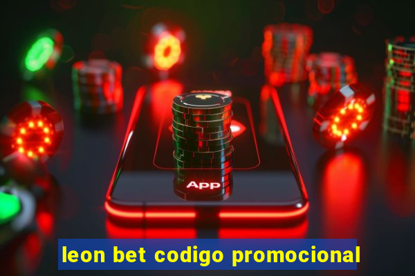 leon bet codigo promocional