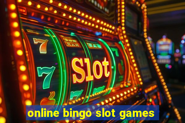 online bingo slot games