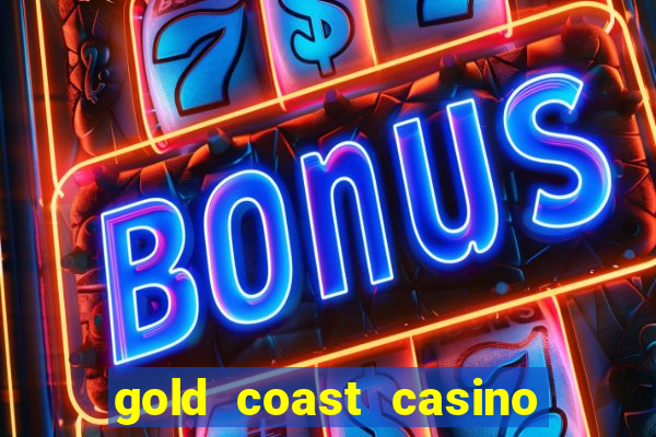 gold coast casino las vegas