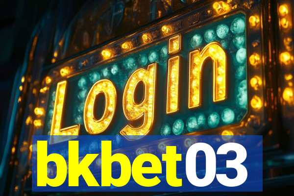 bkbet03