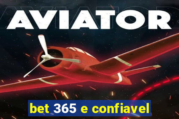 bet 365 e confiavel