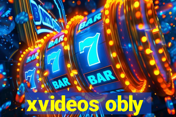 xvideos obly