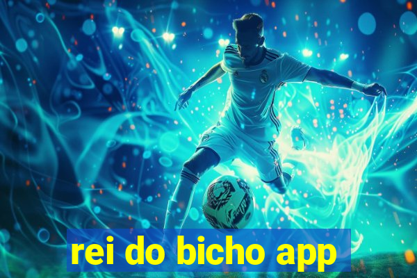 rei do bicho app