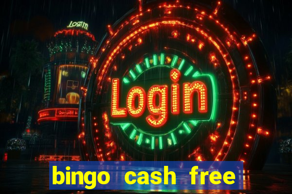 bingo cash free money code