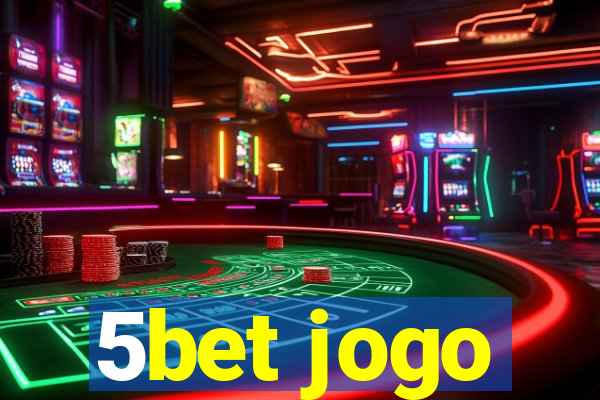 5bet jogo