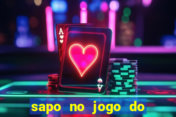 sapo no jogo do bicho número