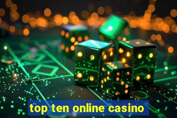 top ten online casino